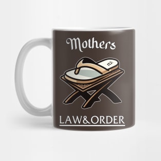 Mothers LAW & ORDER Mug